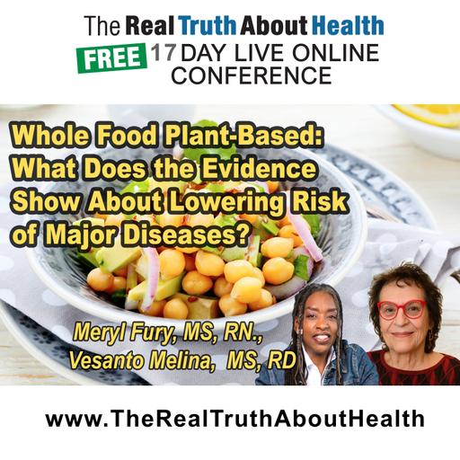Whole Food Plant-Based: What Does the Evidence Show About Lowering Risk of Major Diseases?