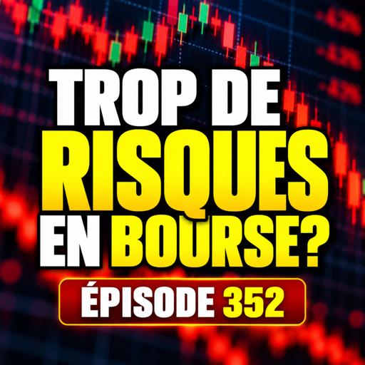 352 - S'enrichir avec la Bourse | Mes CRAINTES Face au Trade sur l'IA