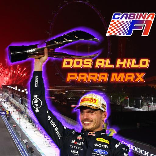 Dos al hilo para Max | Post GP de Singapur