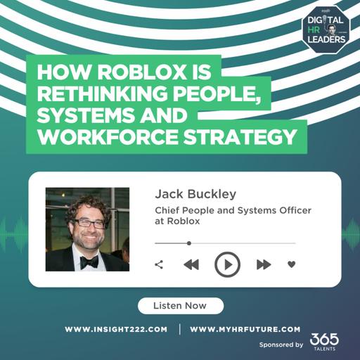 How Roblox Is Rethinking People, Systems and Workforce Strategy
