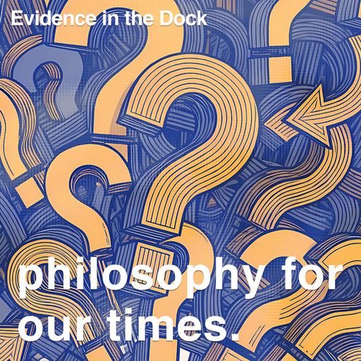 Evidence in the Dock | Nick Enfield, Timothy Williamson, Genia Schönbaumsfeld