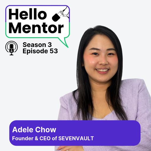 Adele Chow: How Leaving Toxic Sales Jobs Helped Me Build A 7-Figure Content Agency