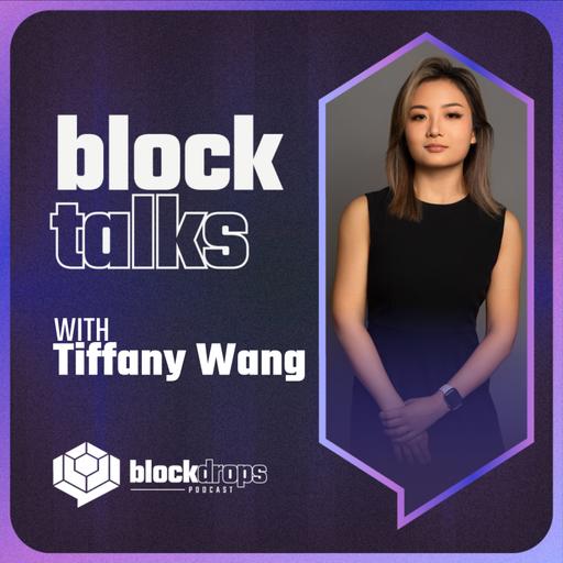 BlockTalks: Blockchain and AI for Impact, with Tiffany Wang