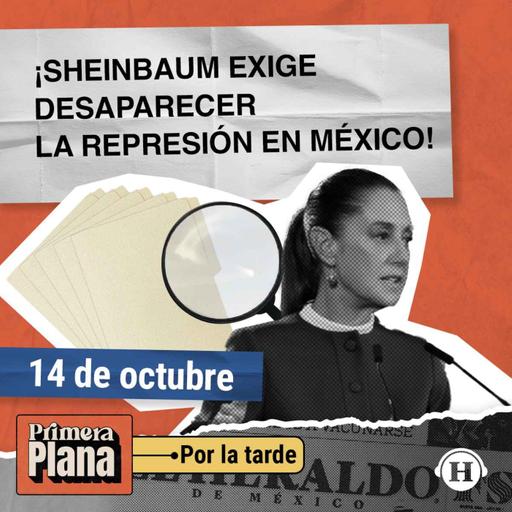 Sheinbaum PIDE a la CNDH investigar REPRESIÓN en Jalisco