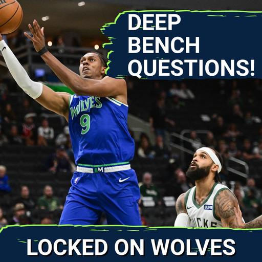 Minnesota Timberwolves Roster Preview: Deep Bench Questions | Can Cody Williams Level Up?