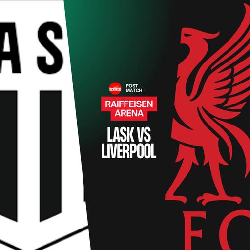 LASK 3 Liverpool 6 | Champions League Reaction