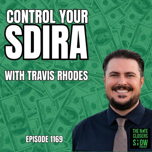SDIRA Checkbook Control vs. Custodial Accounts: Fast-Tracking Deals with Travis Rhodes