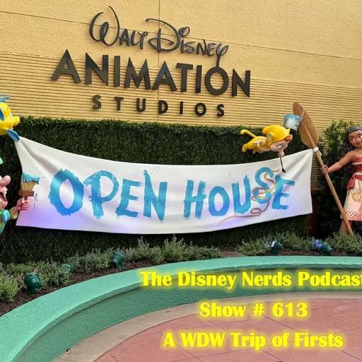 Show # 613 A WDW Trip of Firsts for a Couple of Park Pros