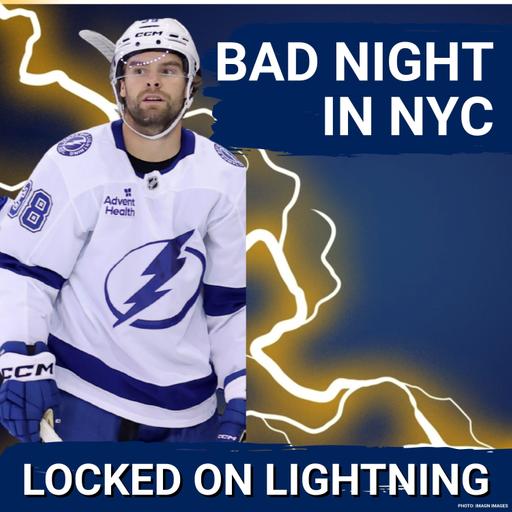 "DREADFUL" | Lightning's Stars OUTWORKED By Rangers in Another Loss at Madison Square Garden