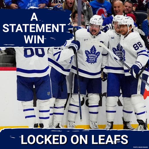 Maple Leafs Make a STATEMENT in Colorado! Matthews, & Nylander Take Over + Tanev OUT | Utah Up Next