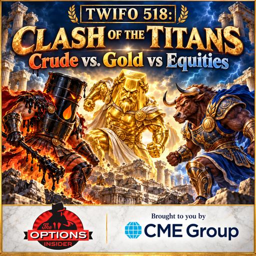 TWIFO 518: Clash of the Titans: Crude vs. Gold vs Equities