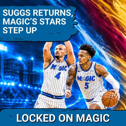 WHOLE AGAIN: Orlando Magic dominate as Jalen Suggs' return brings Picture into FOCUS