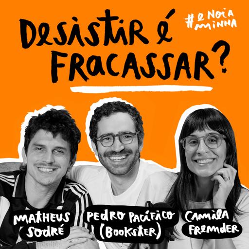 Desistir é fracassar?