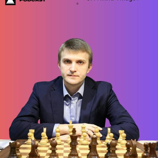 EP 503- GM Nikita Vitiugov on Chess Legends, Career Crossroads, and Team Nepo