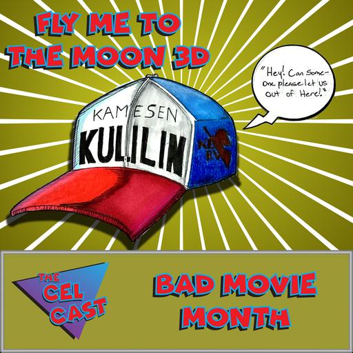 It Ain't Worth Doin | Fly Me To The Moon 3D | Bad Movie Month