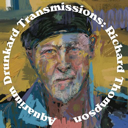 Transmissions :: Richard Thompson (2026)
