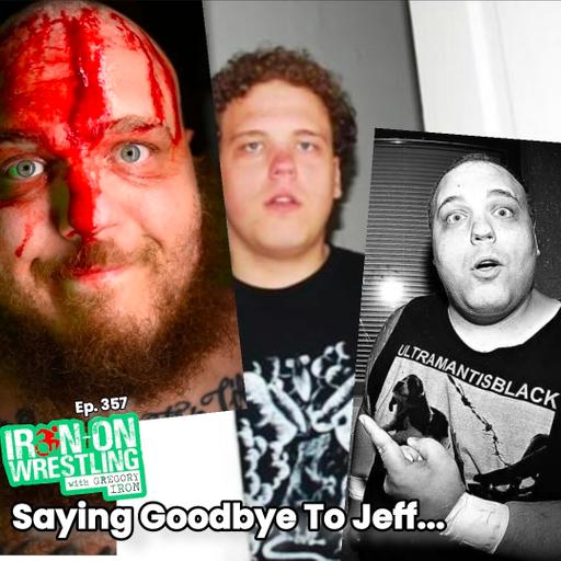 EP. 357- The Last Interview With Jeff Cannonball