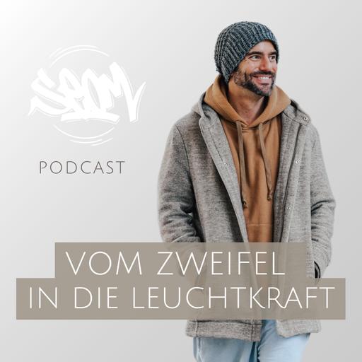 #189 Vom Zweifel in die Leuchtkraft