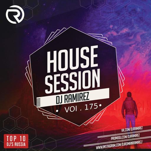DJ Ramirez - House Session Vol.175 [Afro Edit] #175