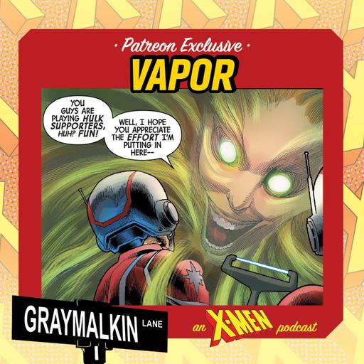 Bonus Patreon Release: Vapor! With Molly Lazer!