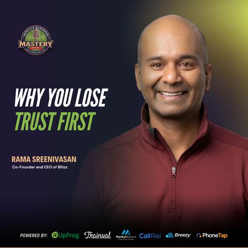 Why You Lose Trust Before the Truck Rolls | Rama Sreenivasan, Blitzz