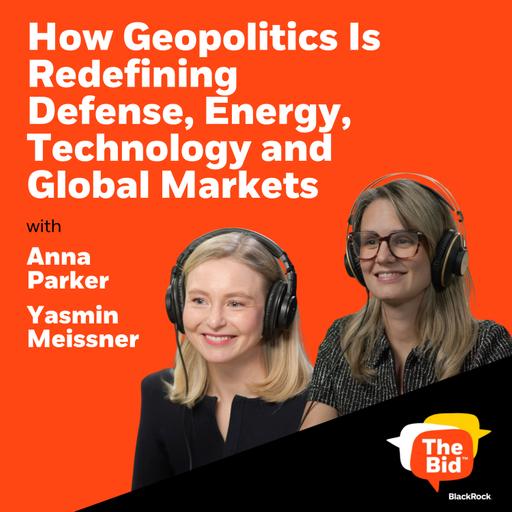 275: How Geopolitics Is Redefining Defense, Energy, Technology and Global Markets