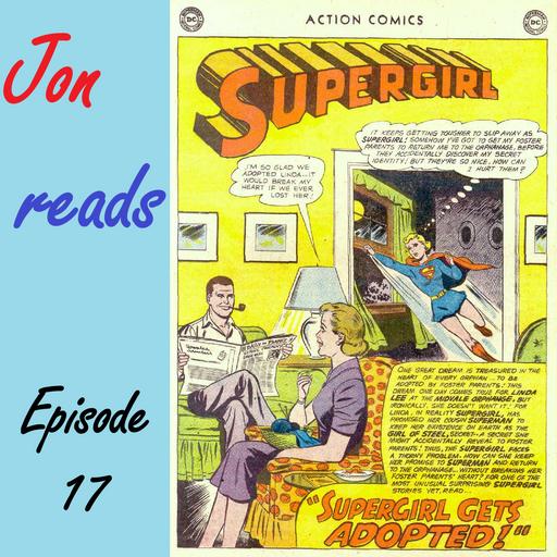 17 Supergirl — Supergirl Gets Adopted