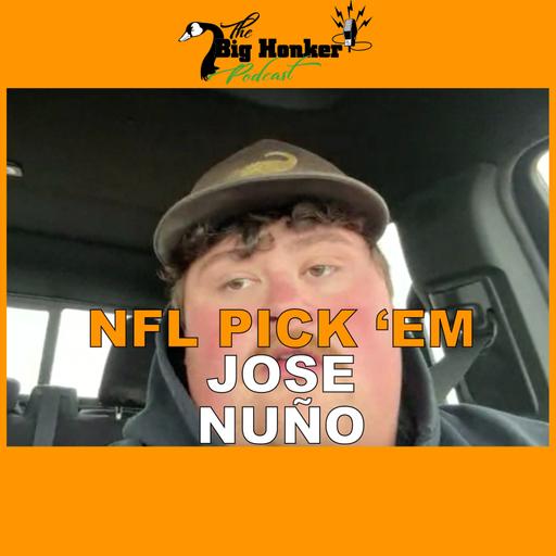 BONUS EPISODE: Week 6 Pick ‘Em - Jose Nuño