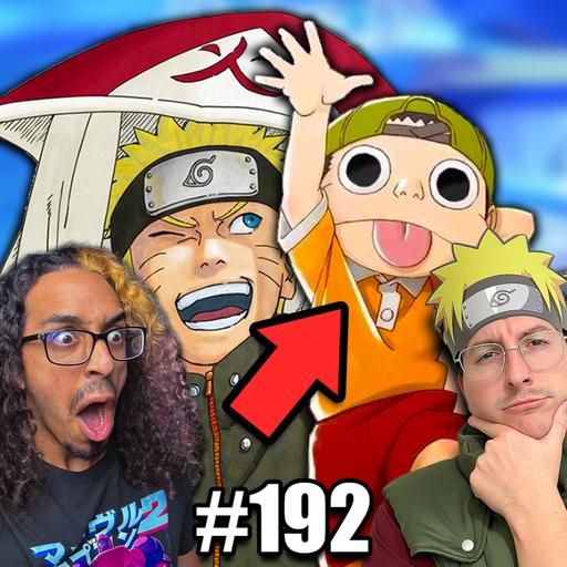 NARUTO IS BACK!! | Full Power Podcast | EP 192