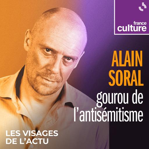 [DÉCOUVERTE] Les visages de l'actu : Alain Soral, gourou de l'antisémitisme | 4/4 · Un fugitif qui a laissé sa marque