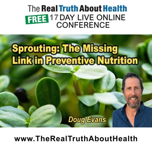 Sprouting: The Missing Link in Preventive Nutrition