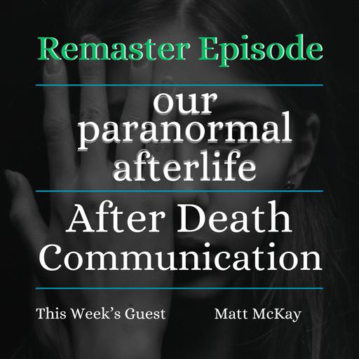 After Death Communication