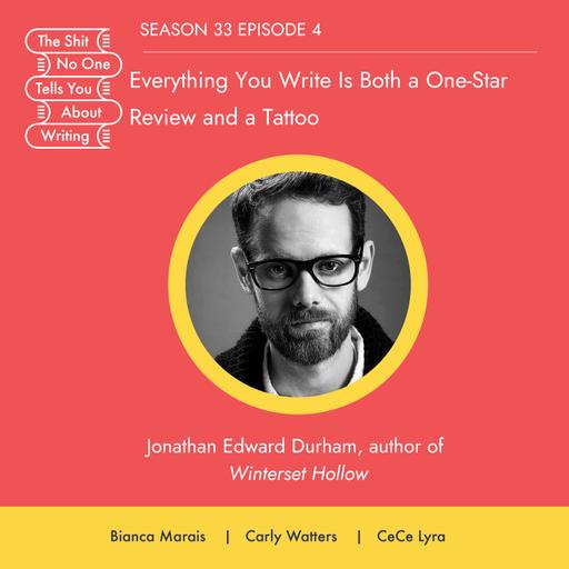 Everything You Write Is Both a One-Star Review and a Tattoo