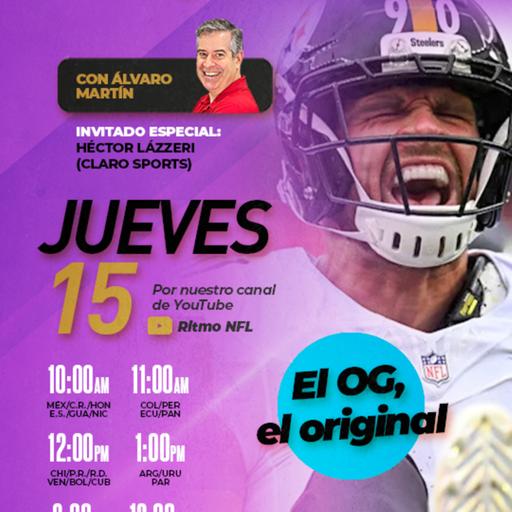 LA NFL AL DÍA #6 🏈 ÁLVARO MARTÍN Y HÉCTOR LÁZZERI | El OG, el original