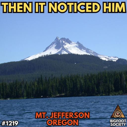 Fisherman Watched Bigfoot for 15 Minutes Near Mt. Jefferson