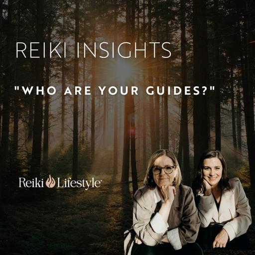 Develop Your Relationship with Spirit Guides Using Reiki