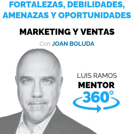 El análisis DAFO para tu negocio, con Joan Boluda