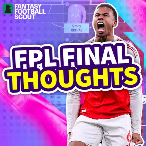 GW7: FPL Final Thoughts: Bench Boost & Wildcard Drafts