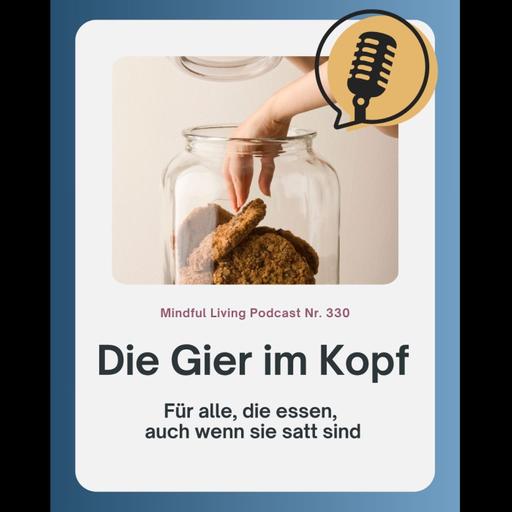 Die Gier im Kopf - für alle, die essen, obwohl sie schon satt sind...