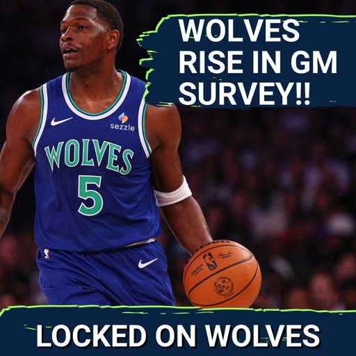 Minnesota Timberwolves SURPRISE In NBA GM Survey: How High Did GMs Rank The Wolves? | Ant for MVP?