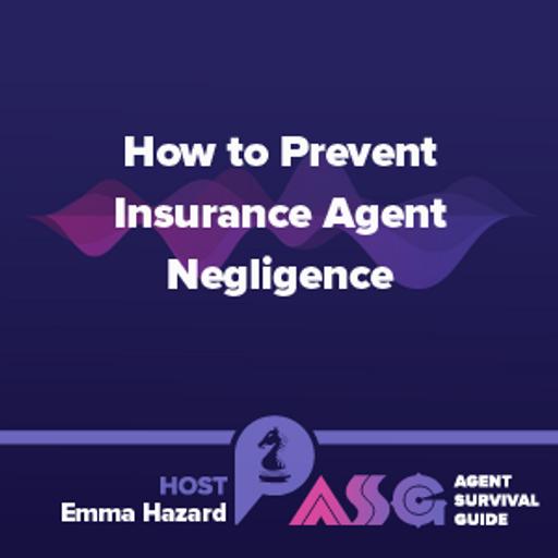 How to Prevent Insurance Agent Negligence
