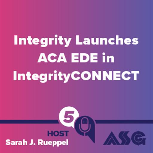 Integrity Launches ACA EDE in IntegrityCONNECT