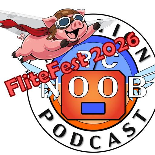 EP 113- What Happened in Ohio?! - Flite Fest 2026