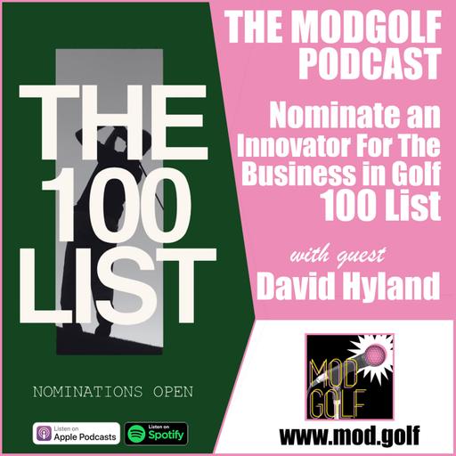 The Business in Golf 100 List: Celebrating the Unsung Heroes Shaping the Future of the Game