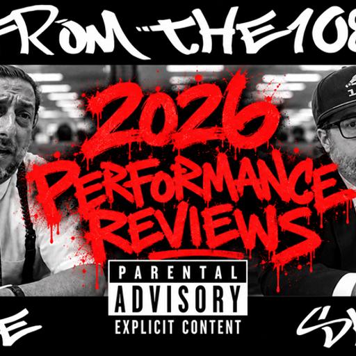 FromThe108 - 2026 Performance Reviews