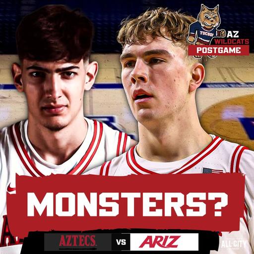 POSTGAME: Arizona Basketball CRUSHED SDSU But Showed MASSIVE Room For Improvement