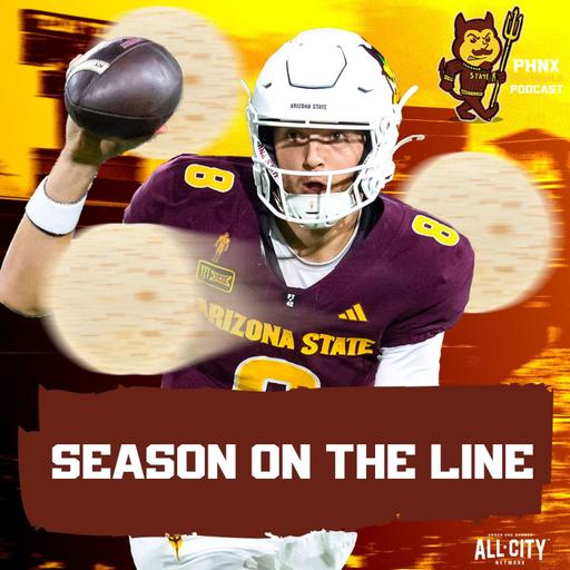 Arizona State's Season Is ON THE LINE In Duel Against No. 10 Texas Tech