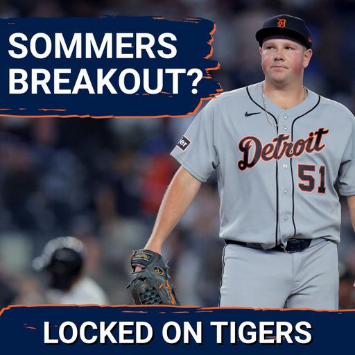 SURGE: Detroit Tigers’ Drew Sommers EXCELS as MLB Reliever, Ben Malgeri IMPRESSES Early