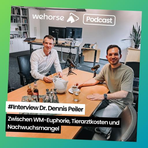 #Interview mit Dr. Dennis Peiler: Zwischen WM-Euphorie, Tierarztkosten und Nachwuchsmangel
