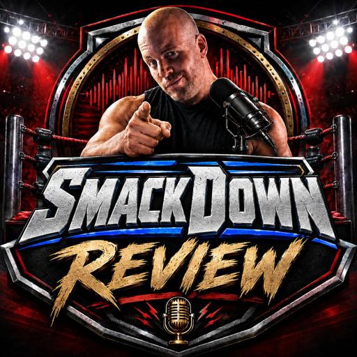 WWE SmackDown Review: Was This Episode REALLY That Bad?